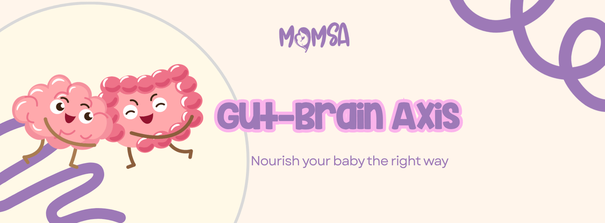 How to nourish your baby's brain and gut