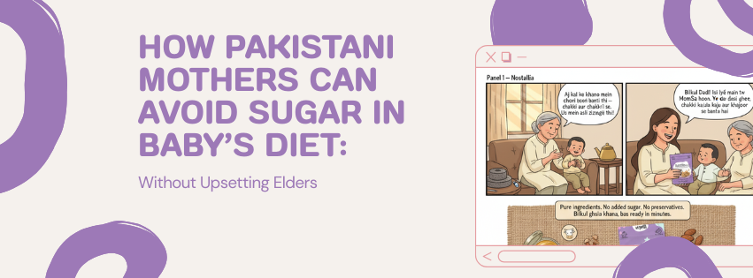 How Pakistani Mothers Can Avoid Sugar in Baby’s Diet: Without Upsetting Elders